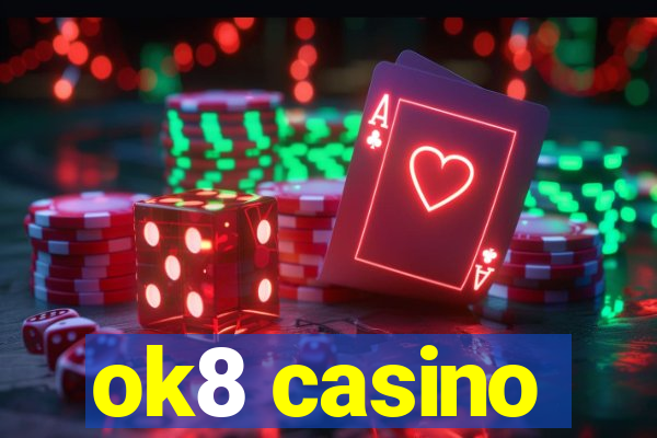 ok8 casino